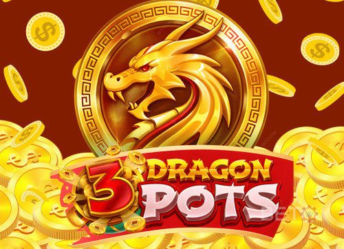 3 Pot Dragons