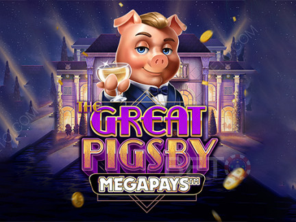 The Great Pigsby Megapays Δοκιμαστική έκδοση