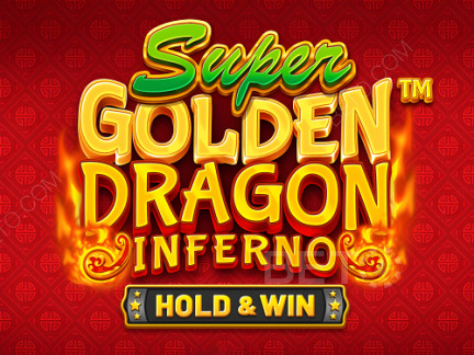 Super Golden Dragon Inferno  Δοκιμαστική έκδοση