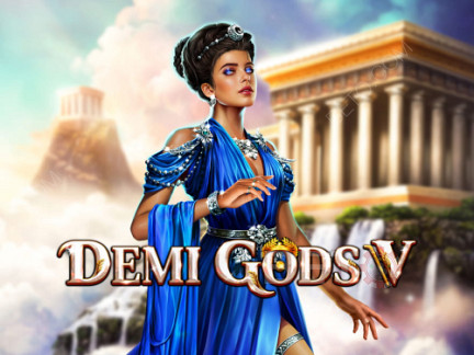 Demi Gods V  Δοκιμαστική έκδοση