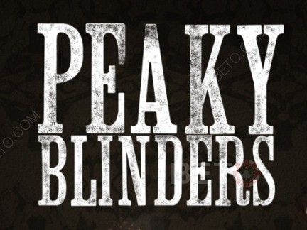 Peaky Blinders  Δοκιμαστική έκδοση