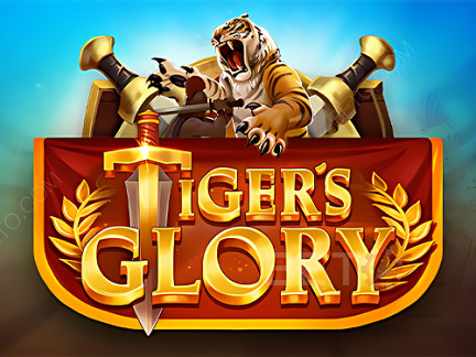 Tiger's Glory  Δοκιμαστική έκδοση