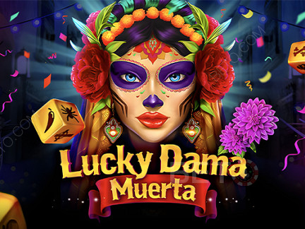 Lucky Dama Muerta Δοκιμαστική έκδοση