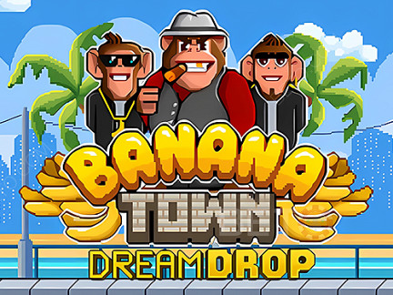 Banana Town Dream Drop Δοκιμαστική έκδοση