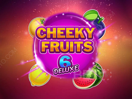 Cheeky Fruits 6 Deluxe  Δοκιμαστική έκδοση