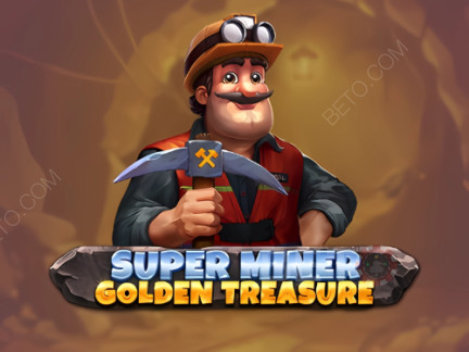 Super Miner - Golden Treasure Δοκιμαστική έκδοση