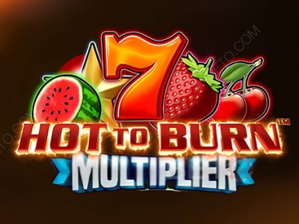 Hot to Burn Multiplier Δοκιμαστική έκδοση
