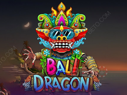 Bali Dragon Δοκιμαστική έκδοση