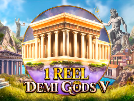 1 Reel - Demi Gods V Δοκιμαστική έκδοση