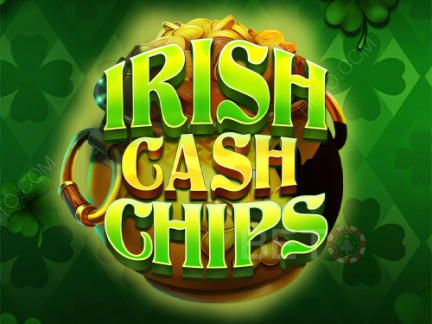 Irish Cash Chips Δοκιμαστική έκδοση