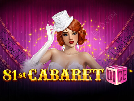 81st Cabaret Dice Δοκιμαστική έκδοση