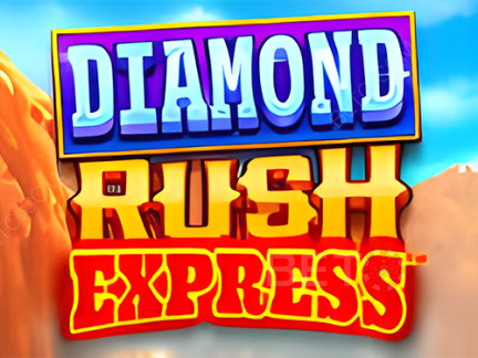 Diamond Rush Express Δοκιμαστική έκδοση