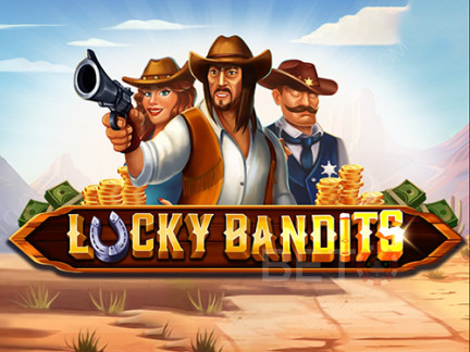Lucky Bandits Δοκιμαστική έκδοση