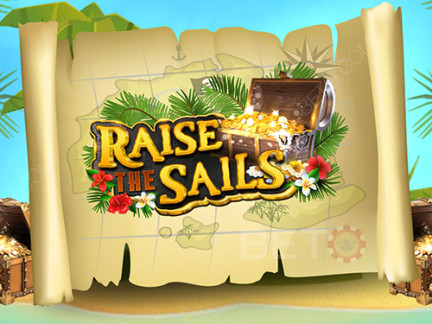 Raise the Sails Δοκιμαστική έκδοση