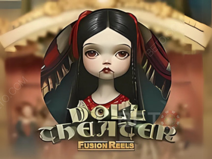 Doll Theater Fusion Reels Δοκιμαστική έκδοση
