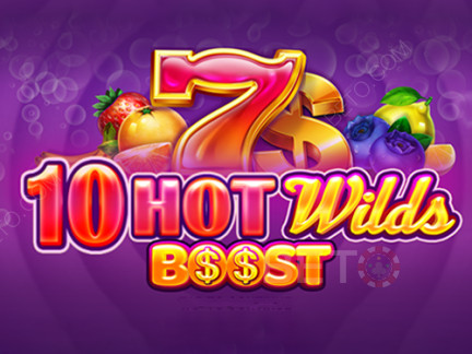10 Hot Wilds Boost Δοκιμαστική έκδοση