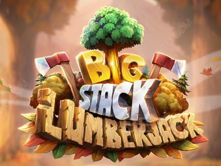 Big Stack Lumberjack Δοκιμαστική έκδοση