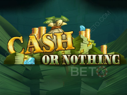 Cash or Nothing Δοκιμαστική έκδοση