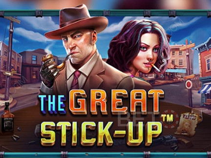 The Great Stick-Up Δοκιμαστική έκδοση