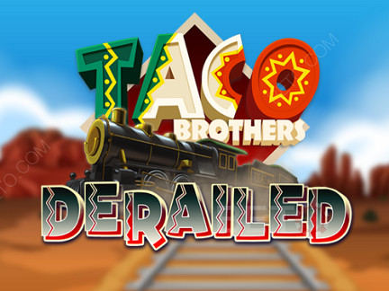 Taco Brothers Derailed Δοκιμαστική έκδοση