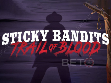Sticky Bandits Trail of Blood Δοκιμαστική έκδοση